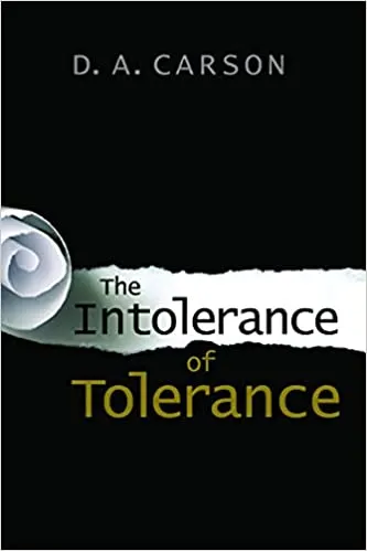 The Intolerance of Tolerance